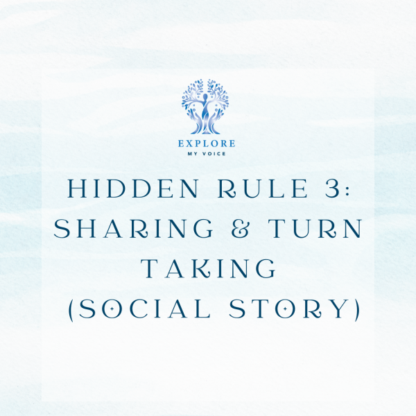 Hidden Rule 3: Sharing & Turn Taking (Social Story)