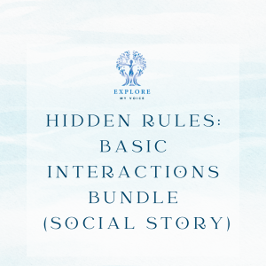 Hidden Rules: Basic Interactions Bundle (Social Story)
